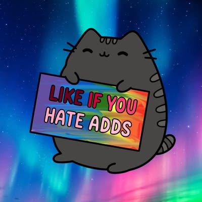 a kawii pusheen cat holding a sign that says like if you hate adds