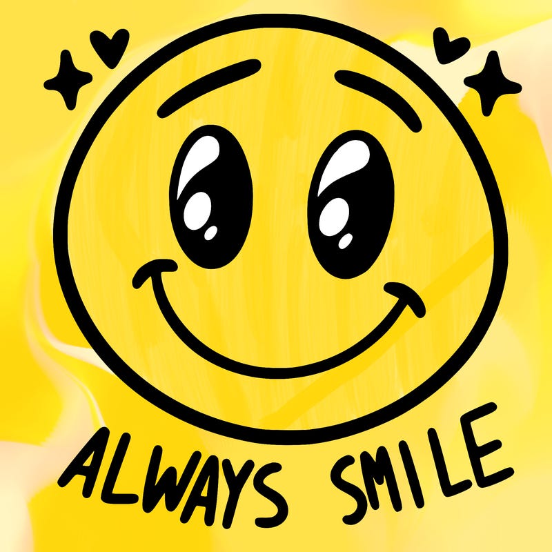 always smile