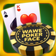 Wawe Poker Face - Texas Holdem