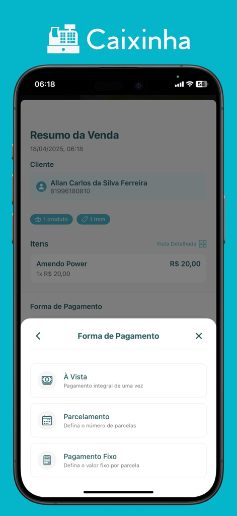 Caixinha - Interface de um aplicativo móvel mostrando um resumo de venda e uma janela pop-up para selecionar métodos de pagamento como dinheiro ou parcelas.