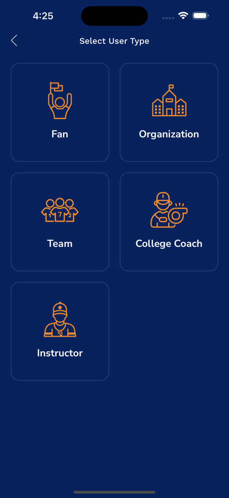 AthletesGoLive - AthletesGoLive app screen showing options to select a user type including Fan Organization Team College Coach and Instructor