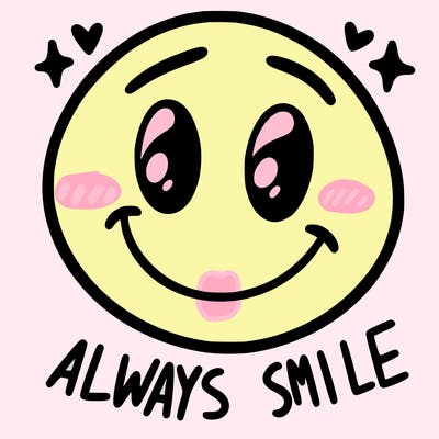 always smile