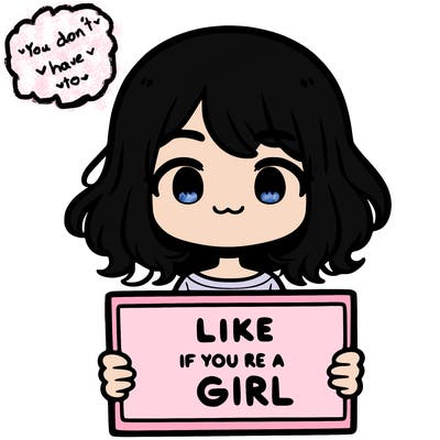 a cute girl holding a sign that says like if you’re a girl