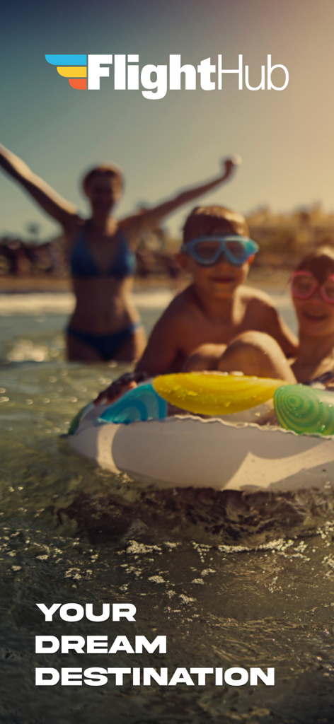 FlightHub - Find Travel Deals - A family playing in the ocean during a sunny beach vacation with the FlightHub logo and text reading Your Dream Destination.