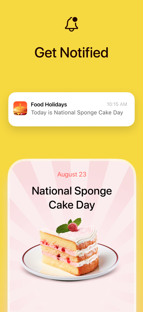 Food Holidays Calendar - Captura de tela do aplicativo móvel mostrando um alerta de notificação para o Dia Nacional do Bolo de Esponja.