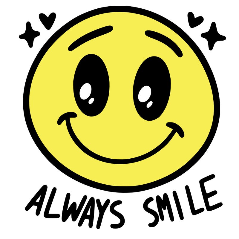 always smile
