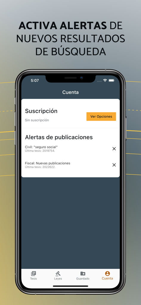 Interfaz de la aplicación IUS que muestra la pantalla de cuenta con alertas de búsqueda de publicaciones legales y opciones de suscripción