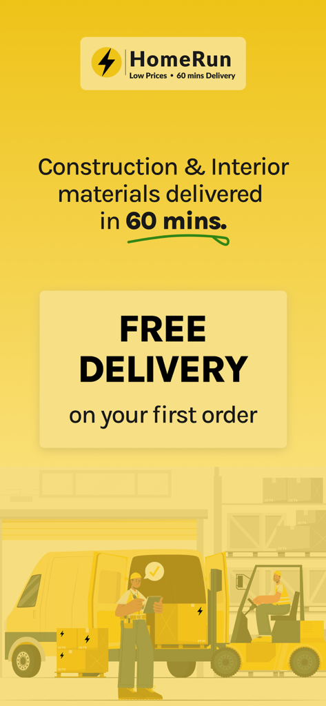HomeRun: Materials in 60 mins - HomeRun app promotional screen for construction materials delivery in 60 minutes with a free delivery offer