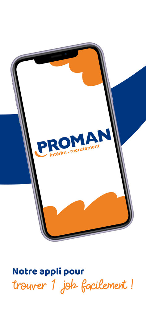 myPROMAN Intérimaires - A smartphone showing the myPROMAN app interface with the tagline for finding jobs easily