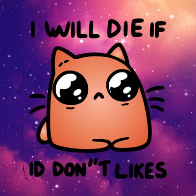 a cat that will die if we don’t get 10 likes