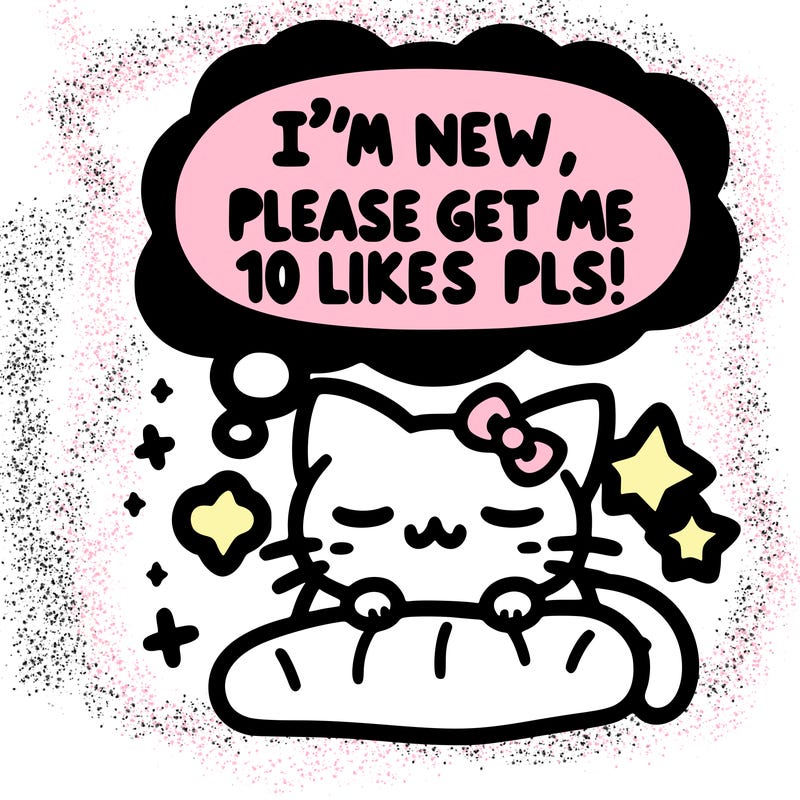 kitty taking a nap dream talking and saying "i'm new, please get me at least 10 likes pls!!"