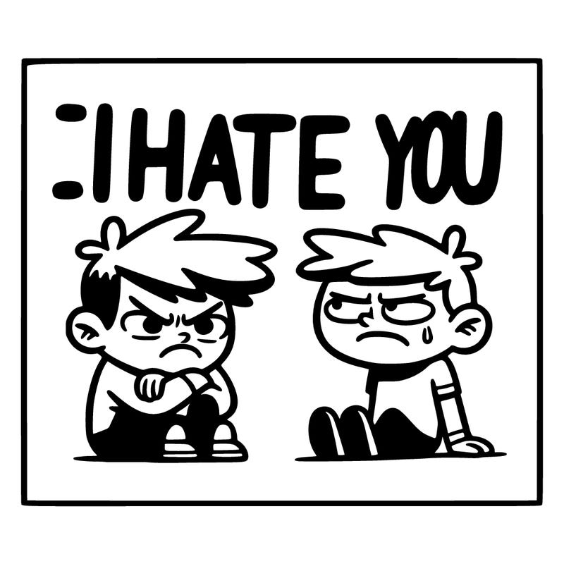 i hate you