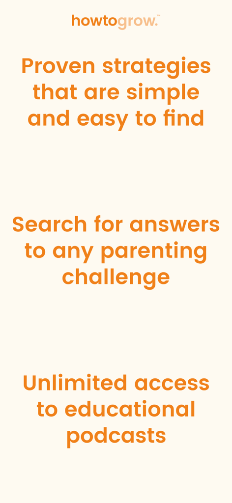 Screenshot der Howtogrow-App mit Abschnitten für die Suche nach einfachen Erziehungsstrategien für jede Herausforderung und lehrreichen Podcasts