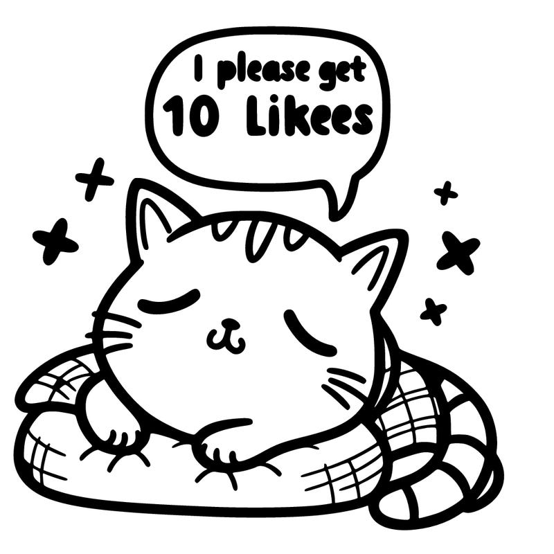 kitty taking a nap while saying “can i please get 10 likes?”