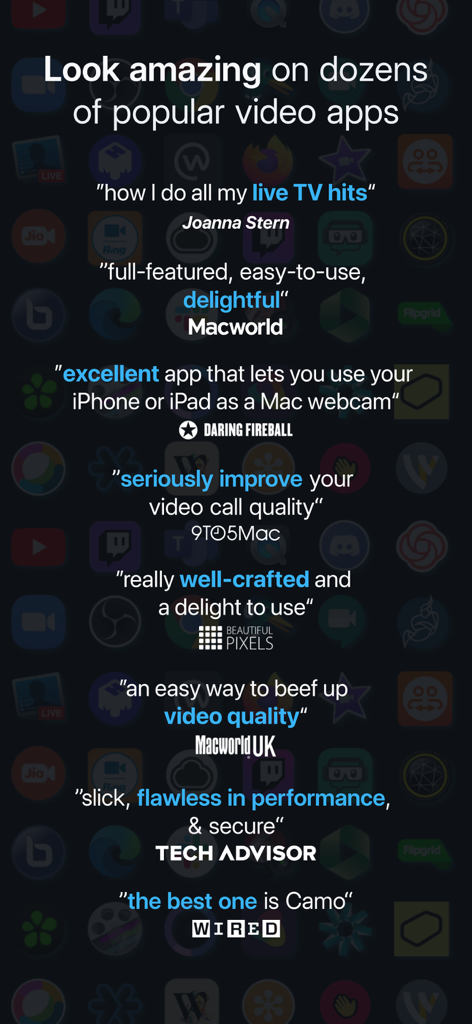 A collection of positive reviews and testimonials for the Camo Camera app from major tech publications including Wired and Macworld.