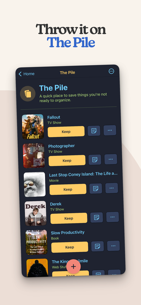 Sofa: Downtime Organizer - Sofa app screen showing The Pile feature for unsorted media items like books and movies