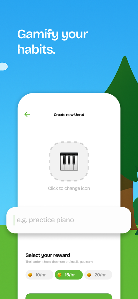 Unrot: Earn your screentime - Interfaz de la aplicación Unrot para crear un nuevo hábito como practicar piano y seleccionar recompensas de créditos cerebrales.