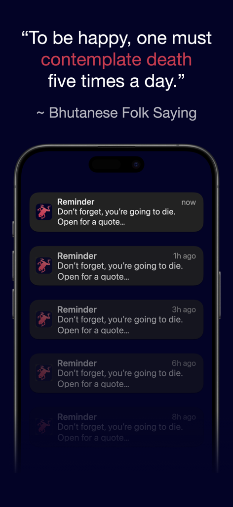 WeCroak - A smartphone displaying multiple notifications from the WeCroak app saying Don't forget you are going to die under a Bhutanese folk saying about contemplating death.
