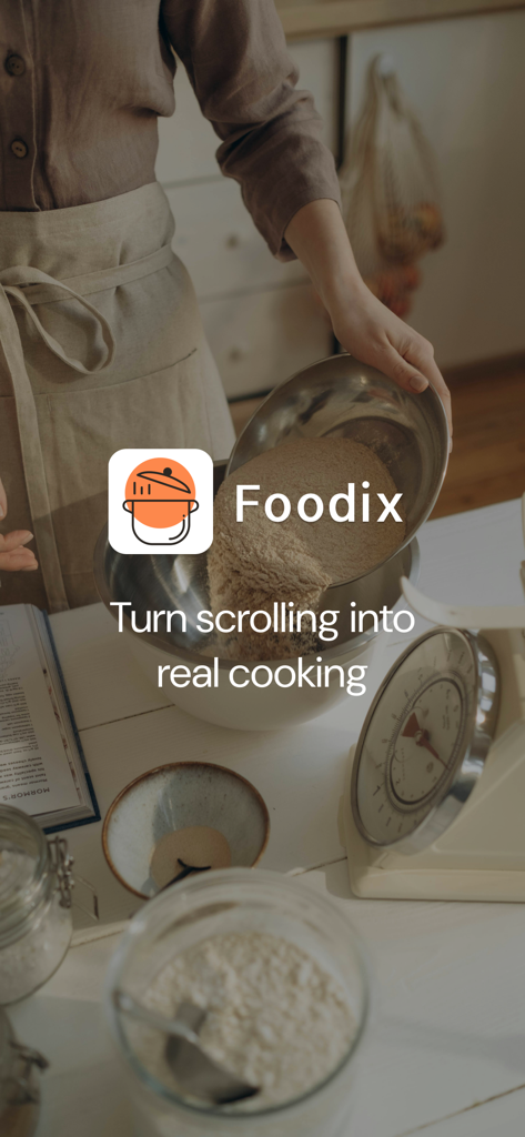 Foodix - Easy Recipes - Foodix app splash screen showing a person cooking in a kitchen with the slogan Turn scrolling into real cooking
