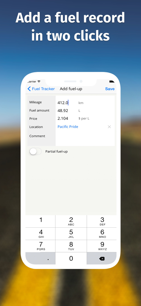 Fuel Tracker Gas & Mileage Log - A mobile phone screen showing the add fuel record interface of the Fuel Tracker app with numeric keypad and data fields.