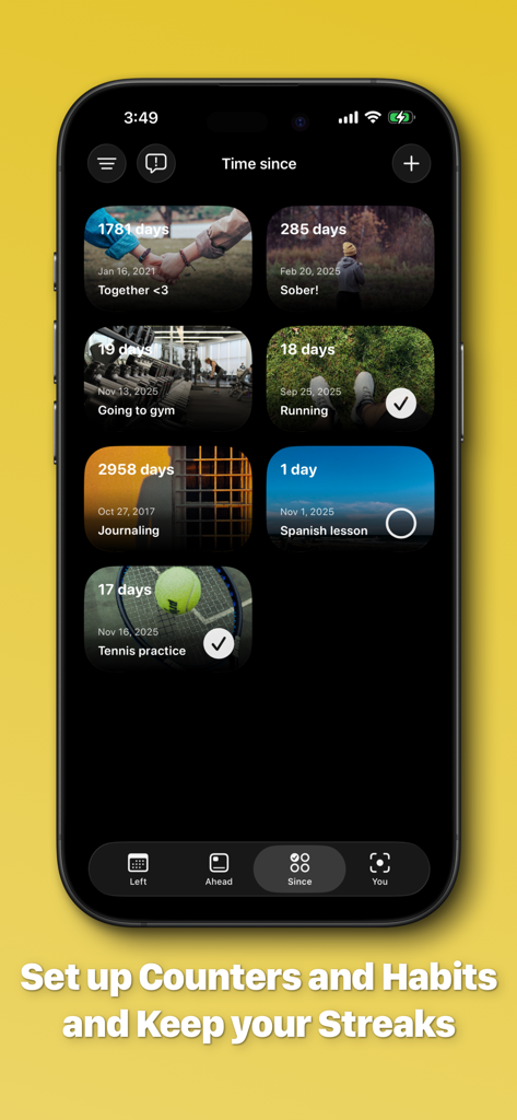 Left - Widgets for Time Left - Left app interface showing time-since counters for personal goals and habits.