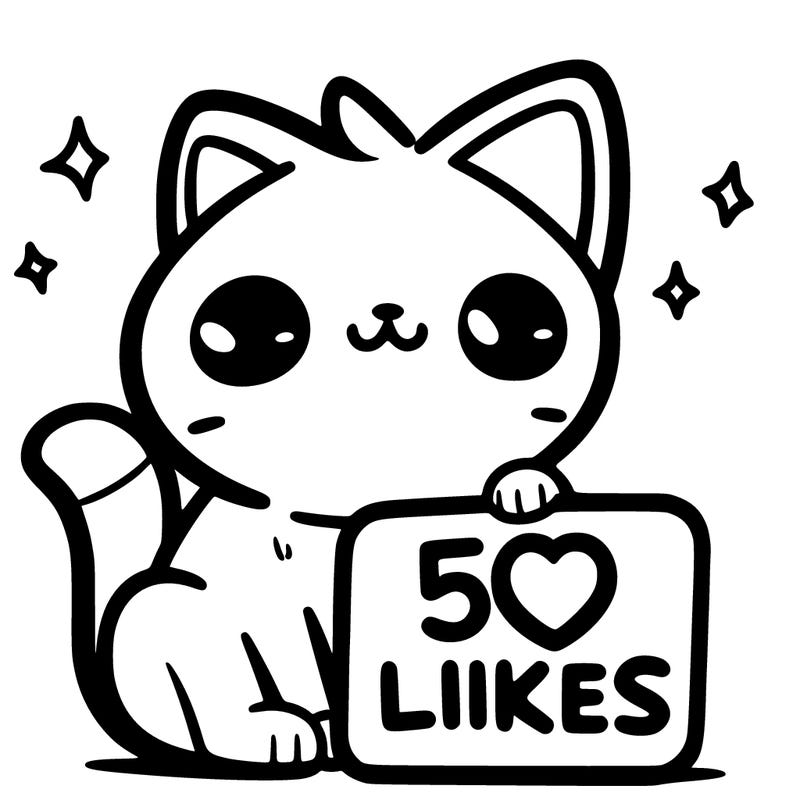 cat that has a sign that says 50likes