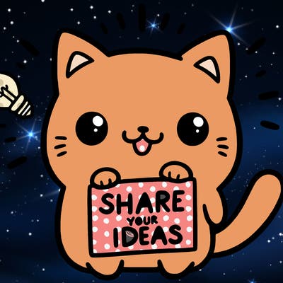 a cute cat saying share your ideas