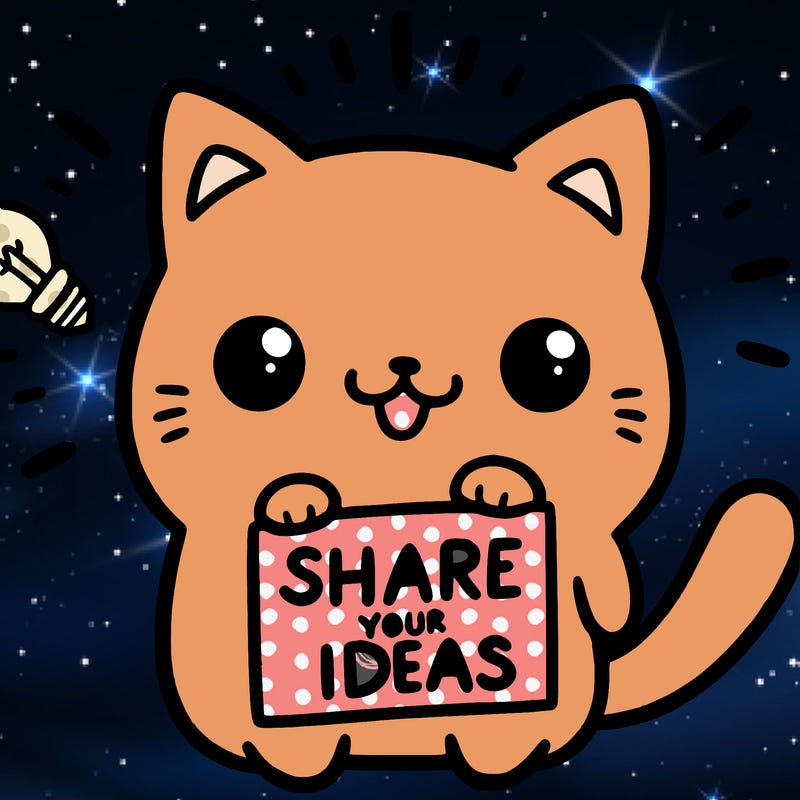 a cute cat saying share your ideas
