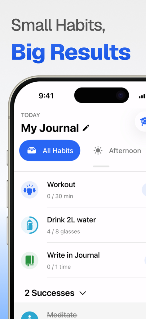 Habitify app interface displaying a daily habit list with workout and hydration tracking under the headline Small Habits Big Results