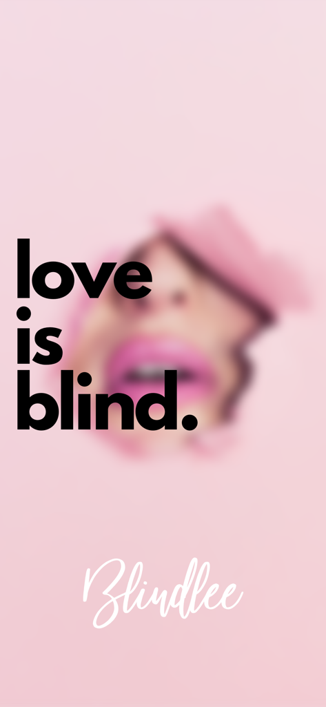 Blindlee dating app splash screen featuring a blurred face and the slogan love is blind