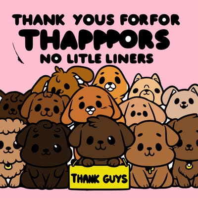 thank you guys for all your support dog