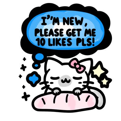 kitty taking a nap dream talking and saying "i'm new, please get me at least 10 likes pls!!"