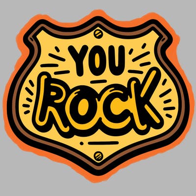 sign saying you rock