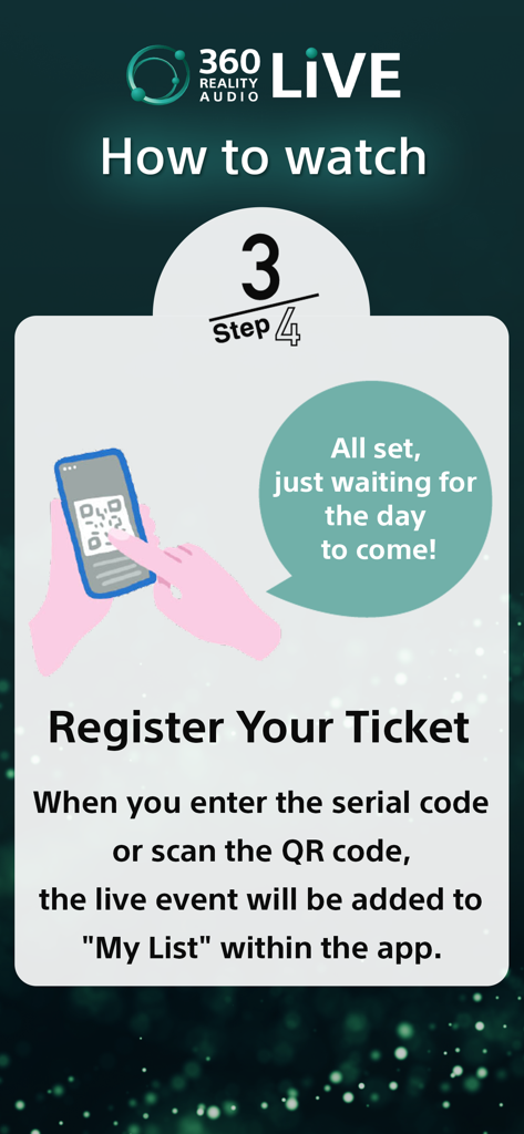 Étape 3 du tutoriel montrant comment enregistrer un billet via un code QR ou un code série dans l'application 360 Reality Audio Live