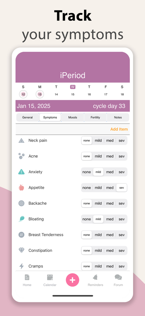 iPeriod Period Tracker + - Une capture d'écran de l'application iPeriod montrant l'écran de suivi des symptômes avec des options de gravité