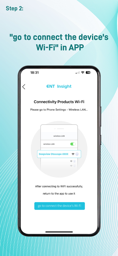 Ent Insight - Step 2 of the ENT Insight app setup showing how to connect to the wireless otoscope Wi-Fi network