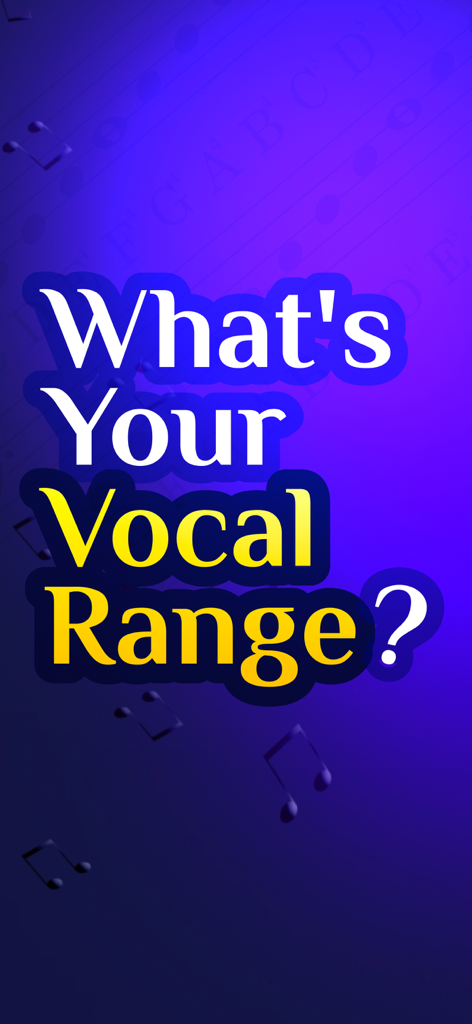 Sing Whiz - Vocal Range Test - Graphic text asking What's Your Vocal Range? with musical notes on a purple background