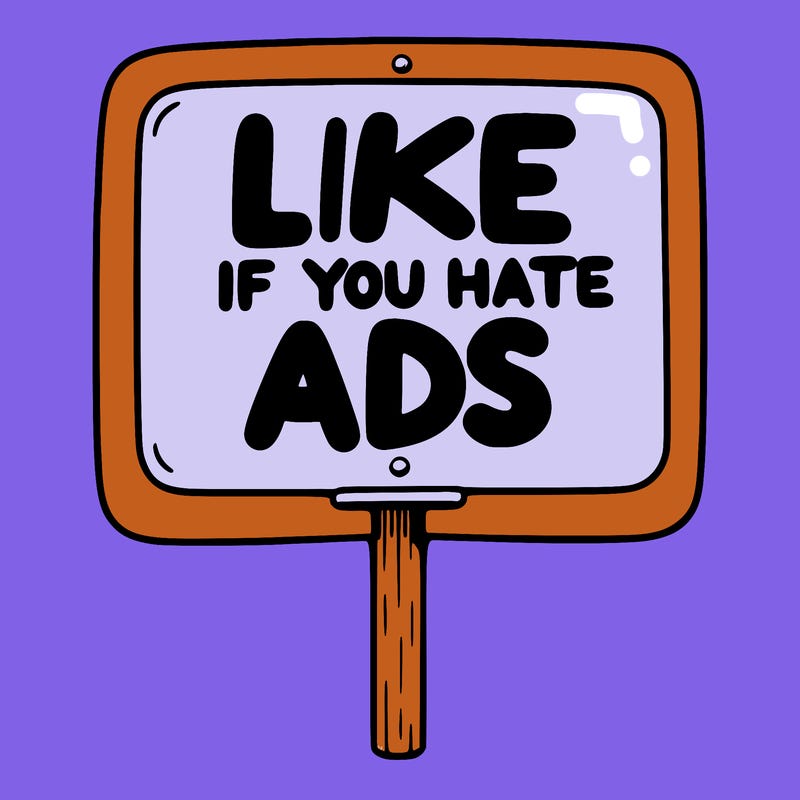 a sign that says like if you hate ads