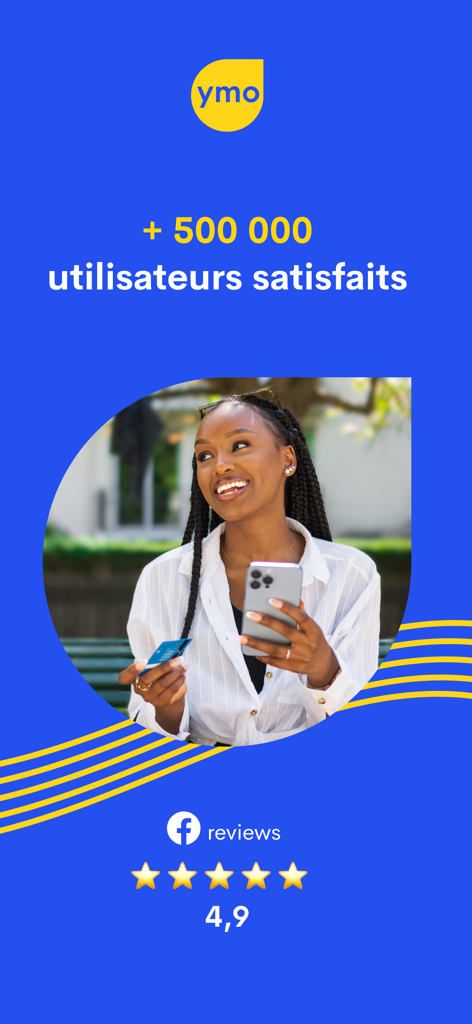 YMO - Transfert d'argent - YMO app screen showing over 500,000 satisfied users and a 4.9 star rating on Facebook