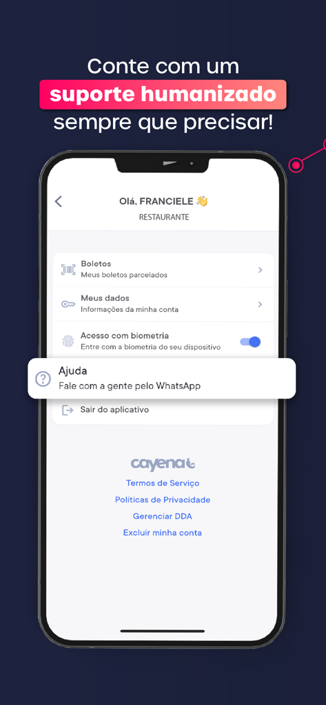 Cayena app interface displaying humanized customer support options and user settings