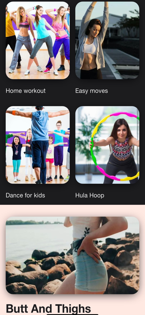 A screen displaying various fitness categories including Home Workout, Easy Moves, Dance for Kids, and Hula Hoop.