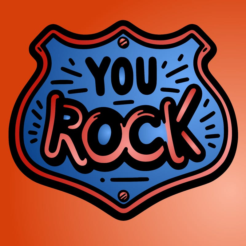 sign saying you rock