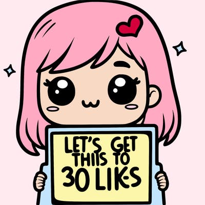 girl holding sign that says let’s get this to 30 likes