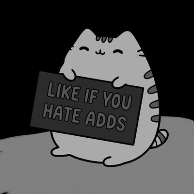 a kawii pusheen cat holding a sign that says like if you hate adds