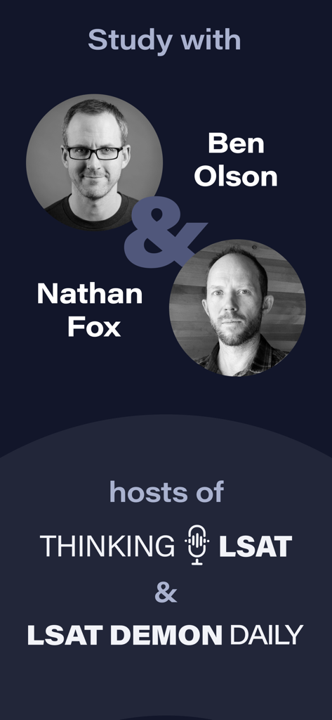 LSAT Demon - LSAT Demon instructors Ben Olson and Nathan Fox hosts of Thinking LSAT and LSAT Demon Daily