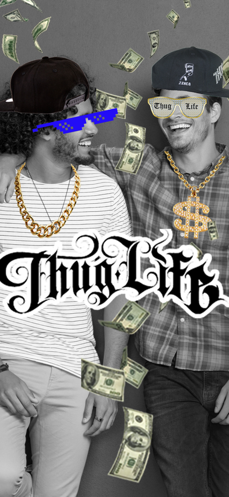 Thug Life Photo Stickers B) - Two men edited with thug life stickers including gold chains sunglasses and falling dollar bills