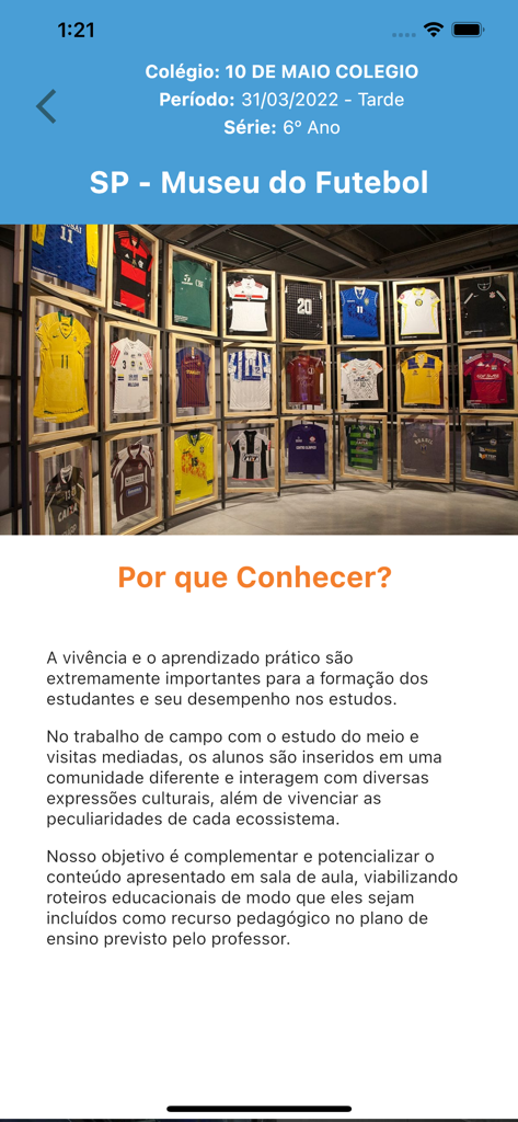 Uma tela do aplicativo Forma Conhecer mostrando detalhes de uma viagem escolar ao Museu do Futebol com objetivos educacionais e uma parede de camisas de futebol.