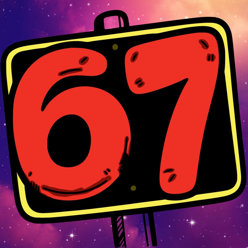 a sign that says 6 7