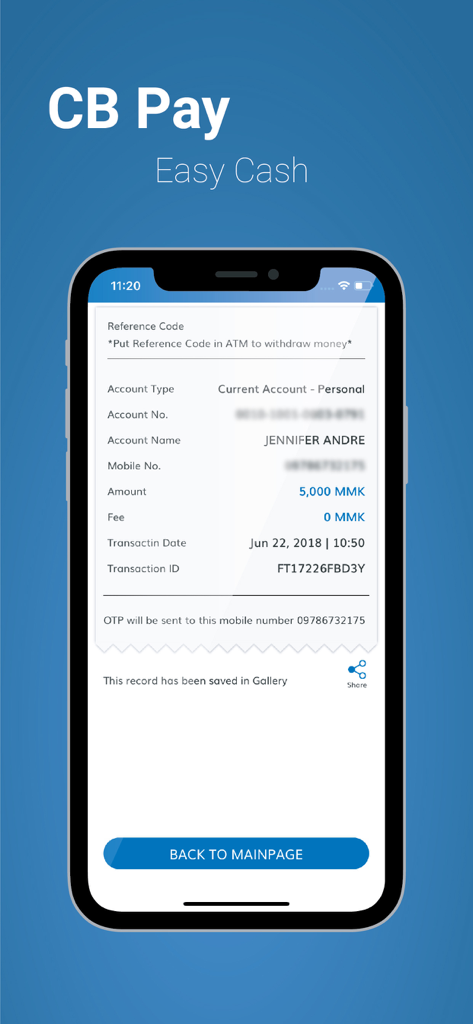 CB Pay - CB Pay mobile app screen showing a transaction confirmation receipt for a 5000 MMK transfer with ATM withdrawal instructions.