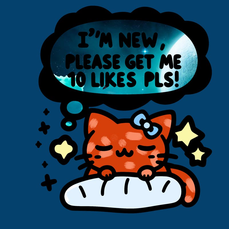 kitty taking a nap dream talking and saying "i'm new, please get me at least 10 likes pls!!"